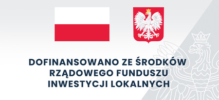 Grafika. Po lewej stronie u góry flaga biało-czerwona, po prawej stronie godło Polski - biały orzeł w koronie na czerwonym tle, poniżej napis "Dofinansowano ze środków Rządowego Funduszu Inwestycji Lokalnych"