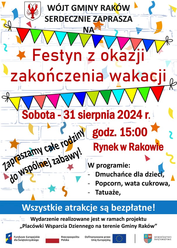 Plakat - Festyn z okazji zakończenia wakacji - sobota - 31 sierpnia 2024 r. Rynek w Rakowie