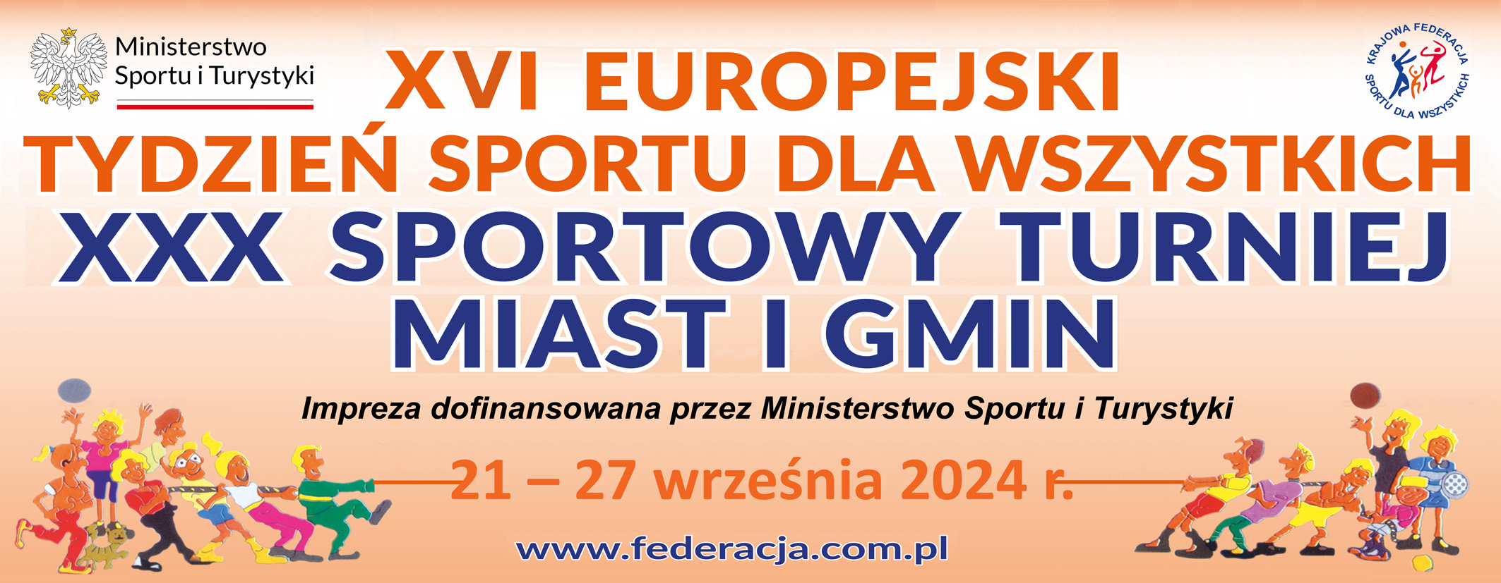 Baner XXX SPORTOWY TURNIEJ MIAST i GMIN XVI EUROPEJSKI TYDZIEŃ SPORTU dla WSZYSTKICH 21–27 września 2024 r.