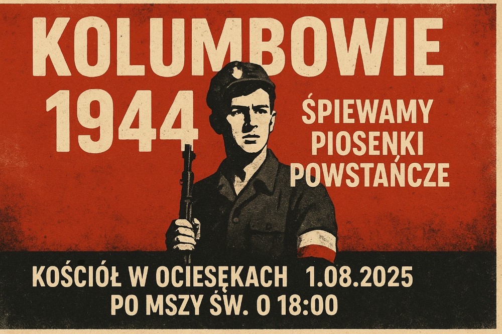 Kolumbowie 1944 - Śpiewamy piosenki powstańcze