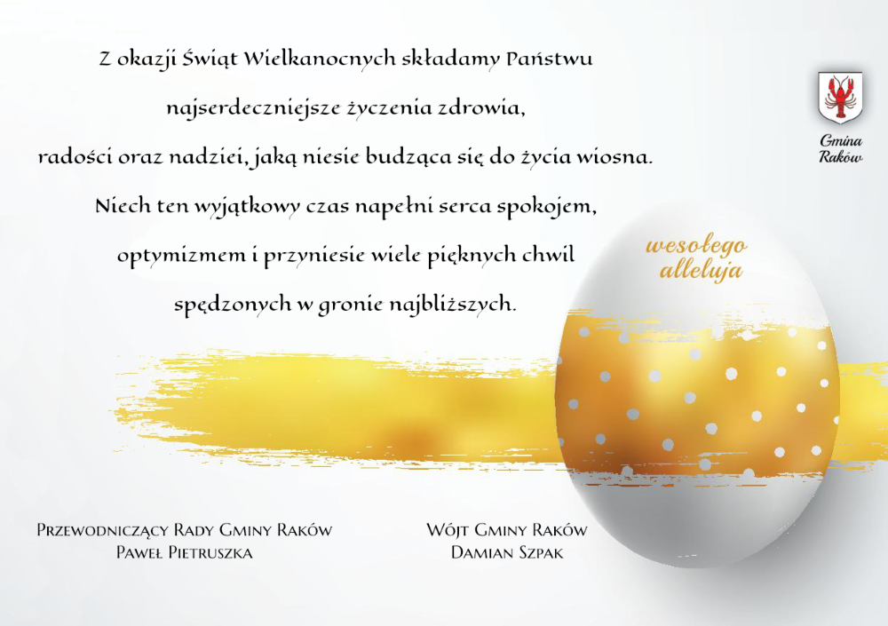 Kartka wielkanocna z życzeniami od Wójta Gminy Raków Pana Damiana Szpaka wraz z Przewodniczącym Rady Gminy Raków Pana Pawła Pietruszki